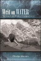Writ on Water: The Sources and Reach of Film Imagination