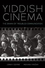 Yiddish Cinema: The Drama of Troubled Communication