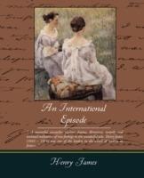 An International Episode - Henry James - cover