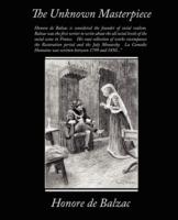 The Unknown Masterpiece - Honore De Balzac - cover