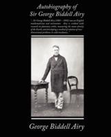 Autobiography of Sir George Biddell Airy - George Biddell Airy - cover