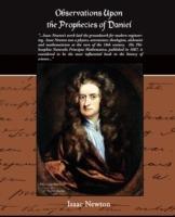 Observations Upon The Prophecies Of Daniel - Isaac Newton - cover