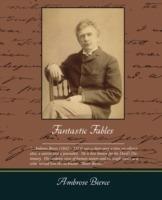Fantastic Fables - Ambrose Bierce - cover