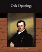 Oak Openings - James Fenimore Cooper - cover