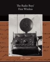 The Radio Boy's First Wireless - Allen Chapman - cover