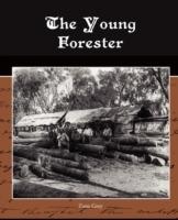 The Young Forester - Zane Grey - cover