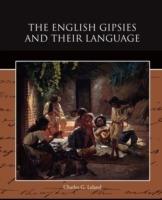 The English Gipsies and Their Language - Charles G Leland - cover