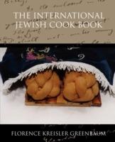 The International Jewish Cook Book - Florence Kreisler Greenbaum - cover