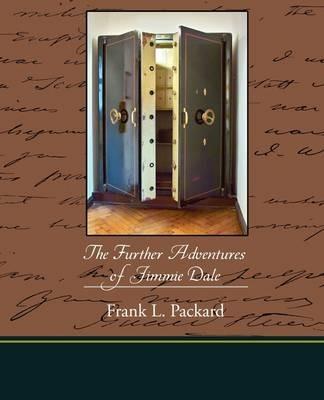 The Further Adventures of Jimmie Dale - Frank L Packard - cover