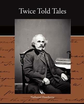 Twice Told Tales - Nathaniel Hawthorne - cover