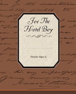 Joe the Hotel Boy - Horatio Alger - cover