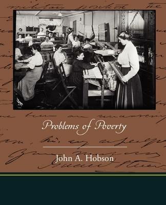 Problems of Poverty - John a Hobson - cover