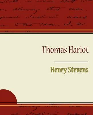 Thomas Hariot - Henry Stevens - cover