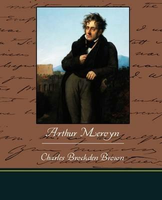 Arthur Mervyn - Charles Brockden Brown - cover