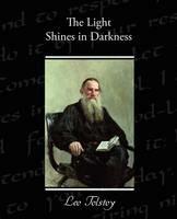 The Light Shines in Darkness - Leo Tolstoy - cover