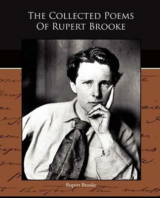The Collected Poems Of Rupert Brooke - Rupert Brooke - cover