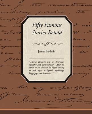 Fifty Famous Stories Retold - James Baldwin - cover