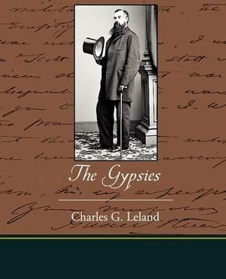 The Gypsies - Charles G Leland - cover