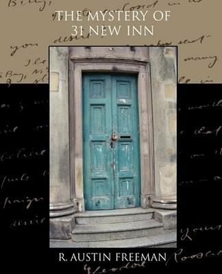 The Mystery of 31 New Inn - R Austin Freeman - cover