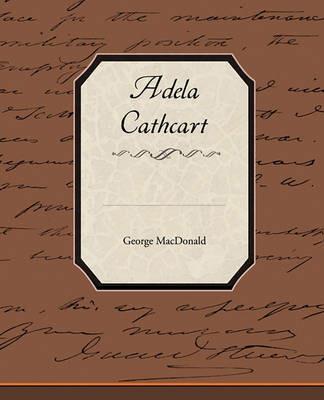 Adela Cathcart - George MacDonald - cover