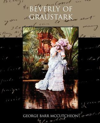 Beverly of Graustark - George Barr McCutcheon - cover