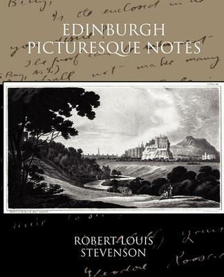 Edinburgh Picturesque Notes - Robert Louis Stevenson - cover