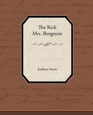 The Rich Mrs Burgoyne - Kathleen Norris - cover