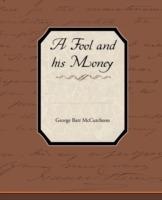 A Fool and His Money - George Barr McCutcheon - cover