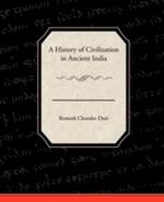 A History of Civilization in Ancient India