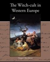 The Witch-Cult in Western Europe - Margaret Alice Murray - cover