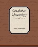 Elizabethan Demonology - Thomas Alfred Spalding - cover