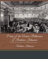 State of the Union Addresses of Andrew Johnson - Andrew Johnson - cover