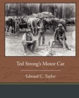 Ted Strong's Motor Car - Edward C Taylor - cover