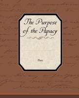 The Purpose of the Papacy - Plato - cover