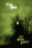 Short Horror Stories - Lee John Wyper - cover