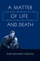 A Matter of Life and Death: The Brain Revealed by the Mind of Michael Powell