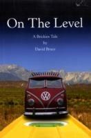 On The Level: A Brickies Tale