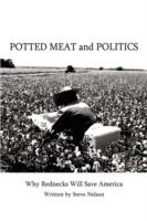 Potted Meat and Politics: Why Rednecks Will Save America