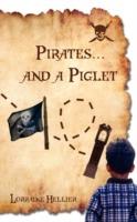 Pirates...and a Piglet - Lorraine Hellier - cover