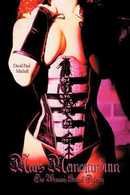 Mars Memorandum: One Woman's Sexual Oydssey - David Paul Mitchell - cover