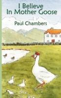 I Believe in Mother Goose - Paul Chambers - cover