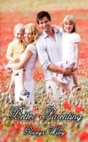 Better Parenting Through a Better You - Gladys Wiley - cover