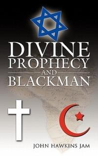 Divine Prophecy and Blackman - john hawkins jam - cover