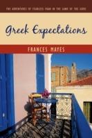 Greek Expectations: The Adventures of Fearless Fran in the Land of the Gods - Frances Mayes - cover