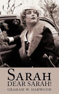 Sarah Dear Sarah! - Graham W. Harwood - cover