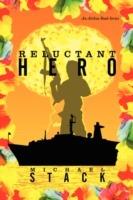 Reluctant Hero: An Airline Book Series - Michael Stack - cover