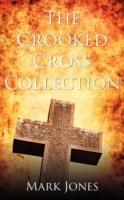 The Crooked Cross Collection - Mark Jones - cover