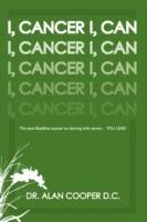 I, Cancer: The Semi-Buddhist Answer to Dancing with Cancer...YOU LEAD