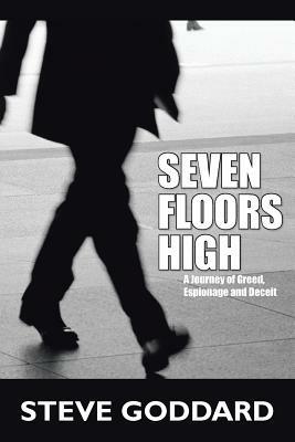 Seven Floors High - Steve Goddard - cover
