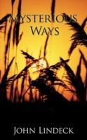 Mysterious Ways - John Lindeck - cover
